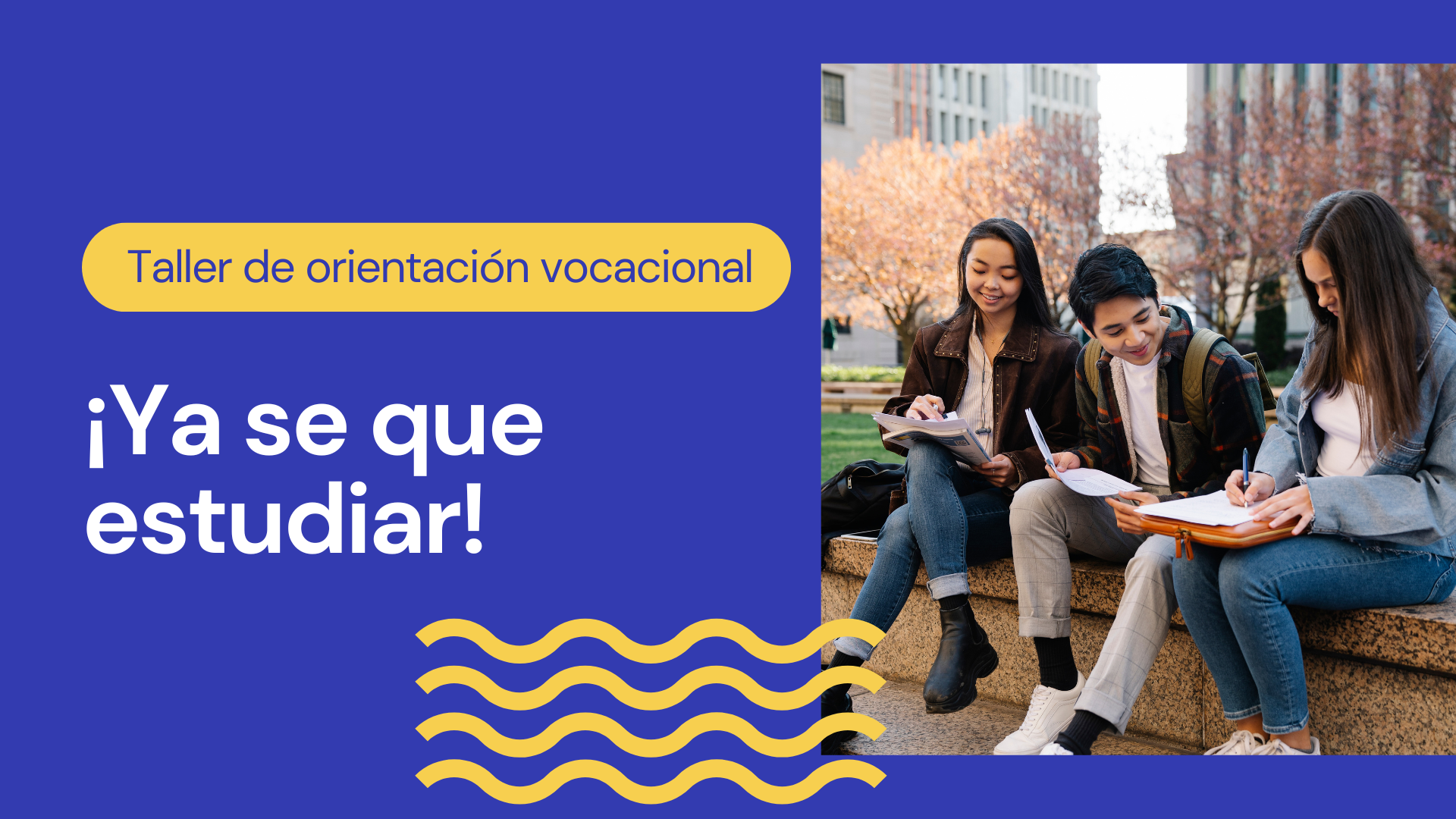  Taller de orientación vocacional: ¡Ya sé qué estudiar! 2023